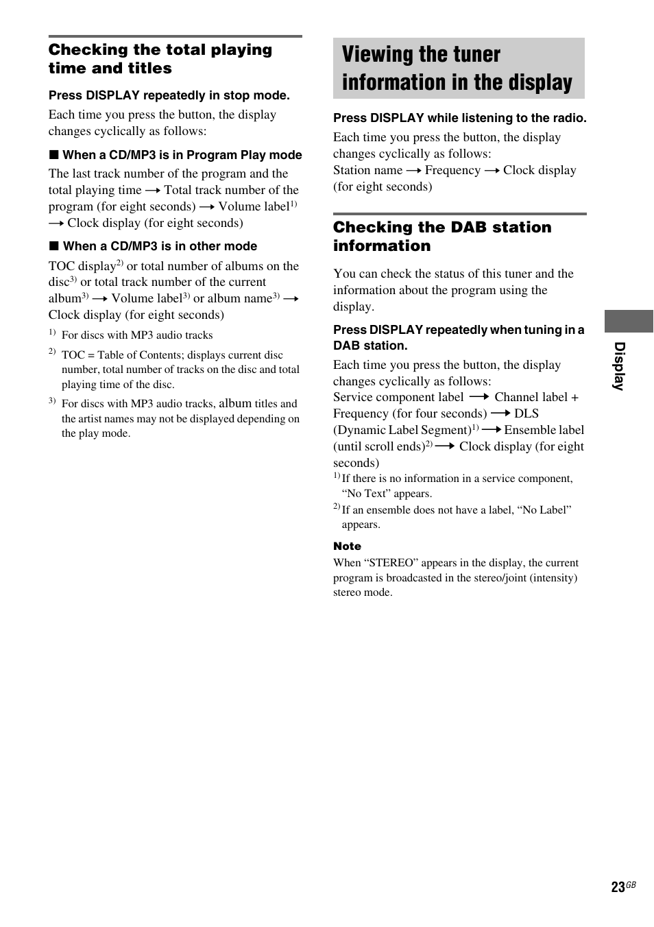 Viewing the tuner information in the display, Viewing the tuner information in the, Display | Checking the total playing time and titles, Checking the dab station information | Sony CMT-NEZ7DAB User Manual | Page 23 / 36