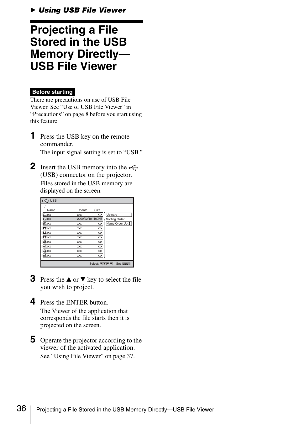 Using usb file viewer, Projecting a file stored in the usb, Memory directly —usb file viewer | B using usb file viewer, Press the usb key on the remote commander, Press the enter button, The input signal setting is set to “usb, S ee “using file viewer” on page 37 | Sony 4-125-572-12 (1) User Manual | Page 36 / 47