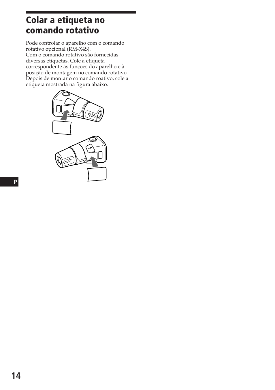 Colar a etiqueta no comando rotativo | Sony CDX-3180 User Manual | Page 46 / 68