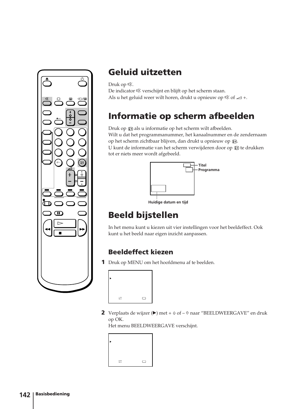 Geluid uitzetten, Informatie op scherm afbeelden, Beeld bijstellen | Beeldeffect kiezen, Druk op menu om het hoofdmenu af te beelden | Sony Trinitron KV-14V4D User Manual | Page 142 / 210