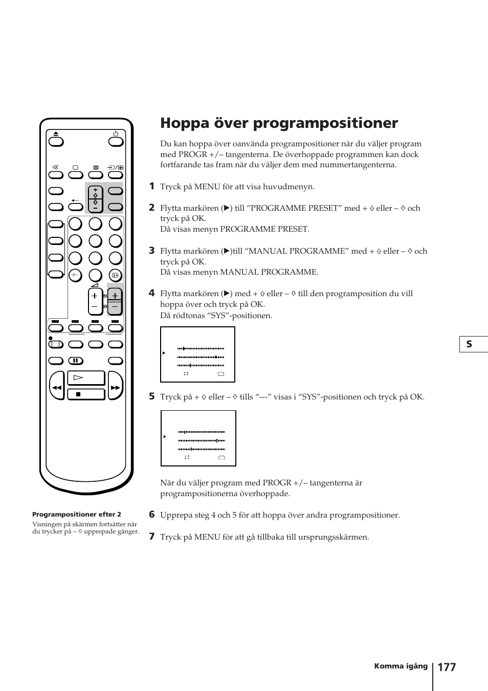 Hoppa över programpositioner, Tryck på menu för att visa huvudmenyn, Komma igång | Sony Trinitron KV-14V4D User Manual | Page 177 / 210