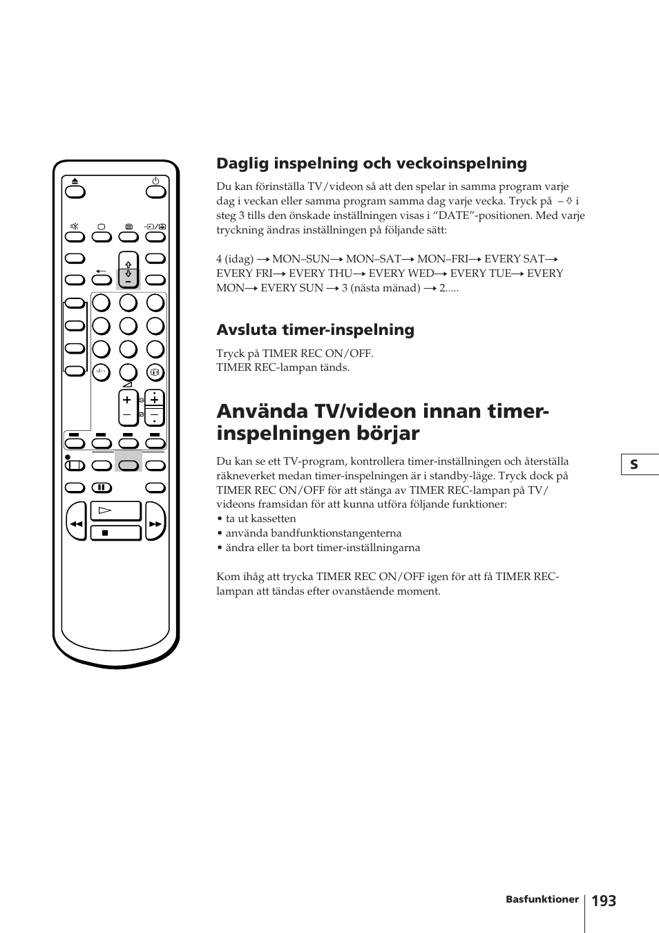 Använda tv/videon innan timer- inspelningen börjar, Daglig inspelning och veckoinspelning, Avsluta timer-inspelning | Sony Trinitron KV-14V4D User Manual | Page 193 / 210