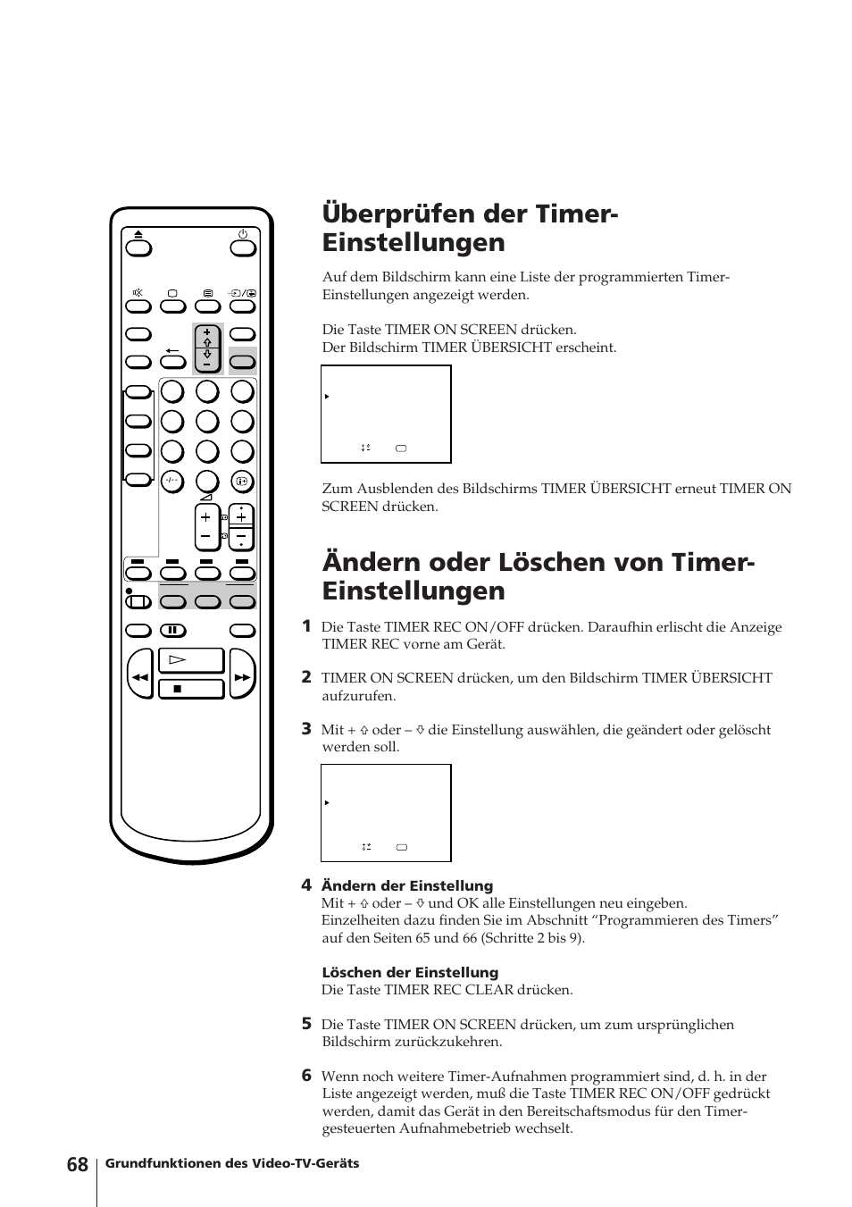 Überprüfen der timer- einstellungen, Ändern oder löschen von timer- einstellungen, Grundfunktionen des video-tv-geräts | Sony Trinitron KV-14V4D User Manual | Page 68 / 210