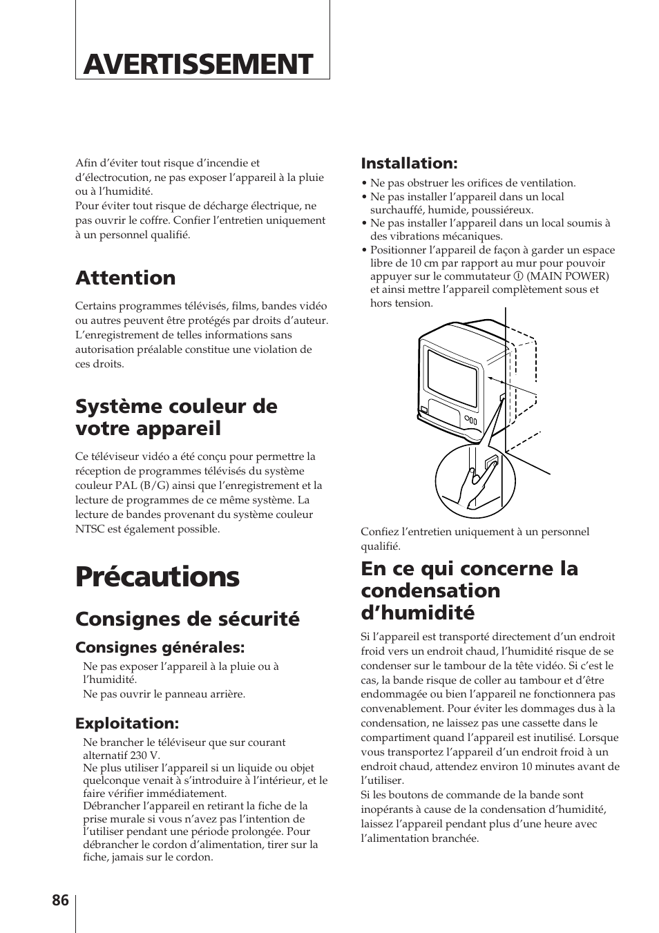 Précautions, Avertissement, Attention | Système couleur de votre appareil, Consignes de sécurité, En ce qui concerne la condensation d’humidité | Sony Trinitron KV-14V4D User Manual | Page 86 / 210