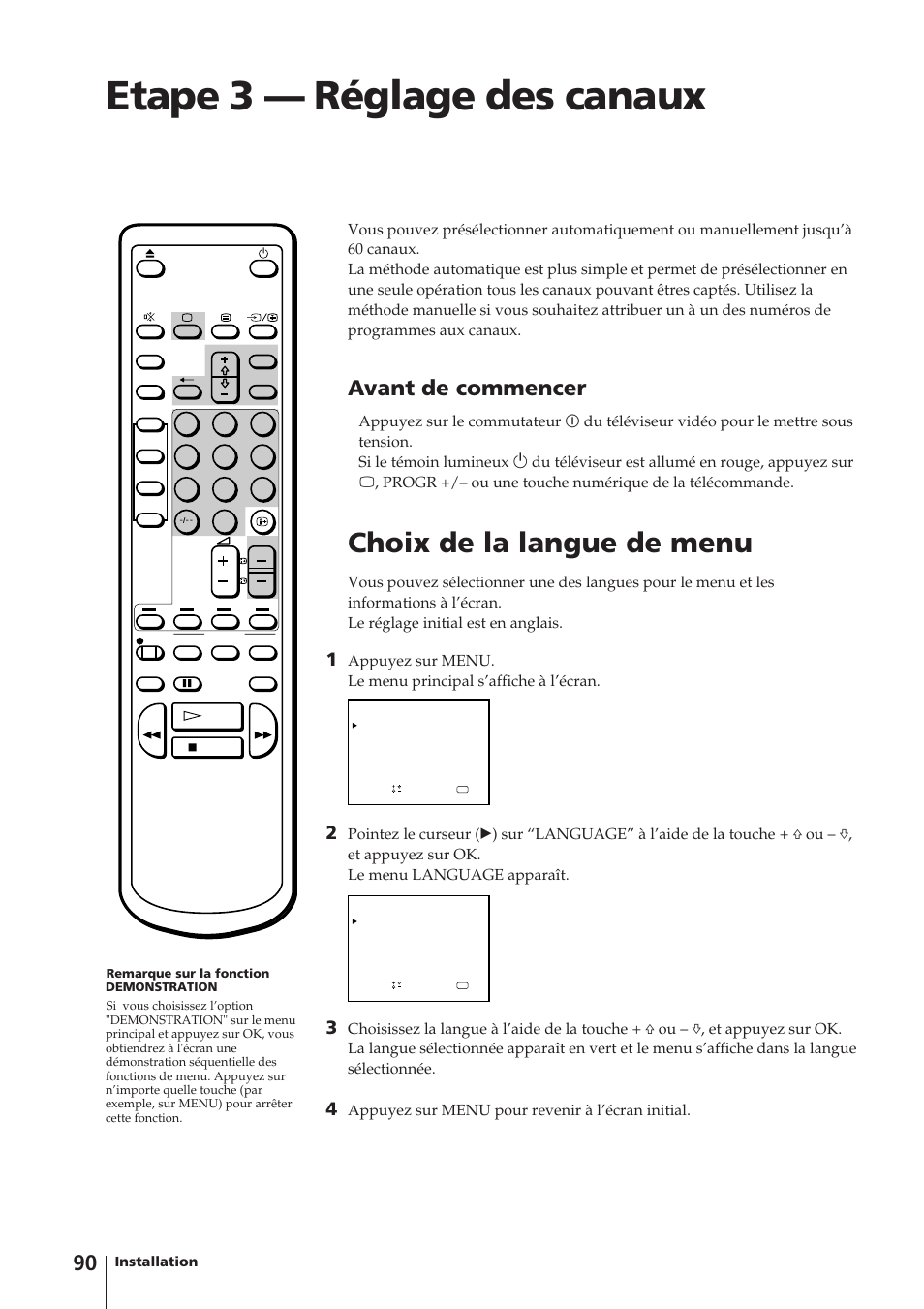 Etape 3 — réglage des canaux, Choix de la langue de menu, Avant de commencer | Appuyez sur menu pour revenir à l’écran initial | Sony Trinitron KV-14V4D User Manual | Page 90 / 210
