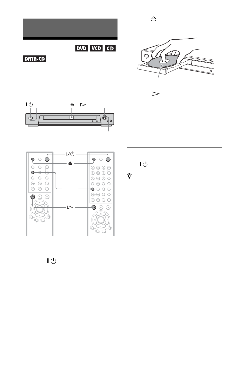 Playing discs, Disc tray (28), On (28) | Sony DVP-NS415 User Manual | Page 28 / 72