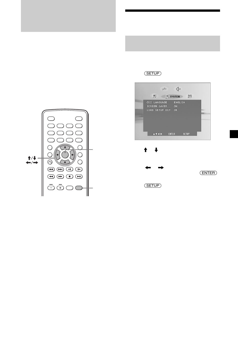 Changing setup, System settings — system menu, Selecting the language on the menus — osd language | System settings, Selecting the language on the menus, Osd language, System menu | Sony MV-65ST User Manual | Page 21 / 112