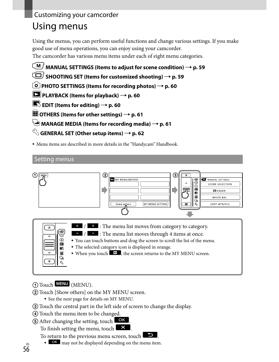 Using the menus, Navigating the menus, Using menus | Customizing your camcorder, Setting menus | Sony HD-RCX300 User Manual | Page 56 / 223