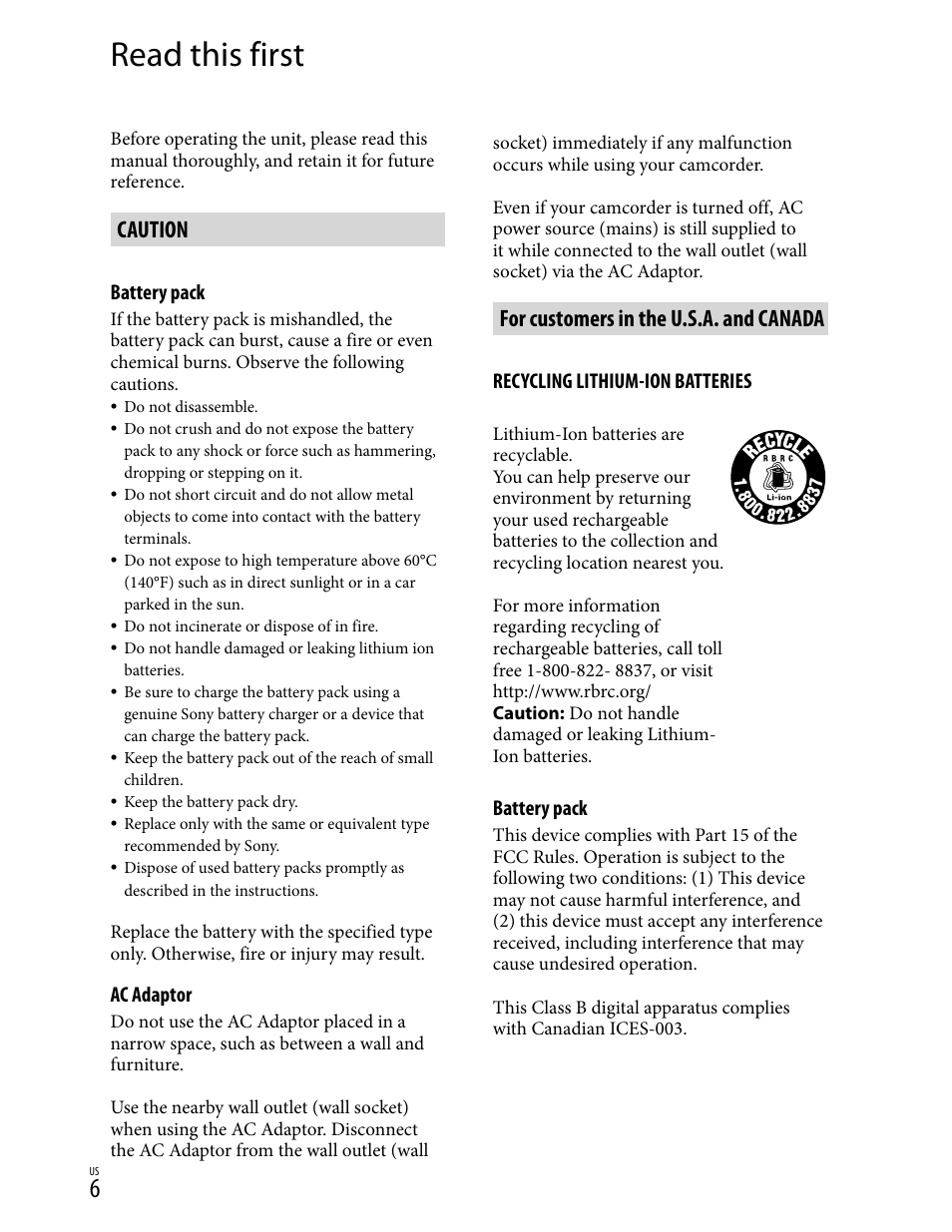 Read this first, Caution, For customers in the u.s.a. and canada | Battery pack, Ac adaptor, Recycling lithium-ion batteries | Sony HD-RCX300 User Manual | Page 6 / 223