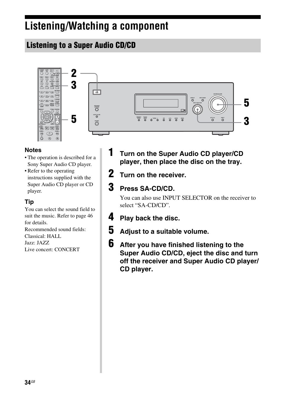 Listening/watching a component, Listening to a super audio cd/cd, Turn on the receiver | Press sa-cd/cd, Play back the disc, Adjust to a suitable volume | Sony STRDG510 User Manual | Page 34 / 72