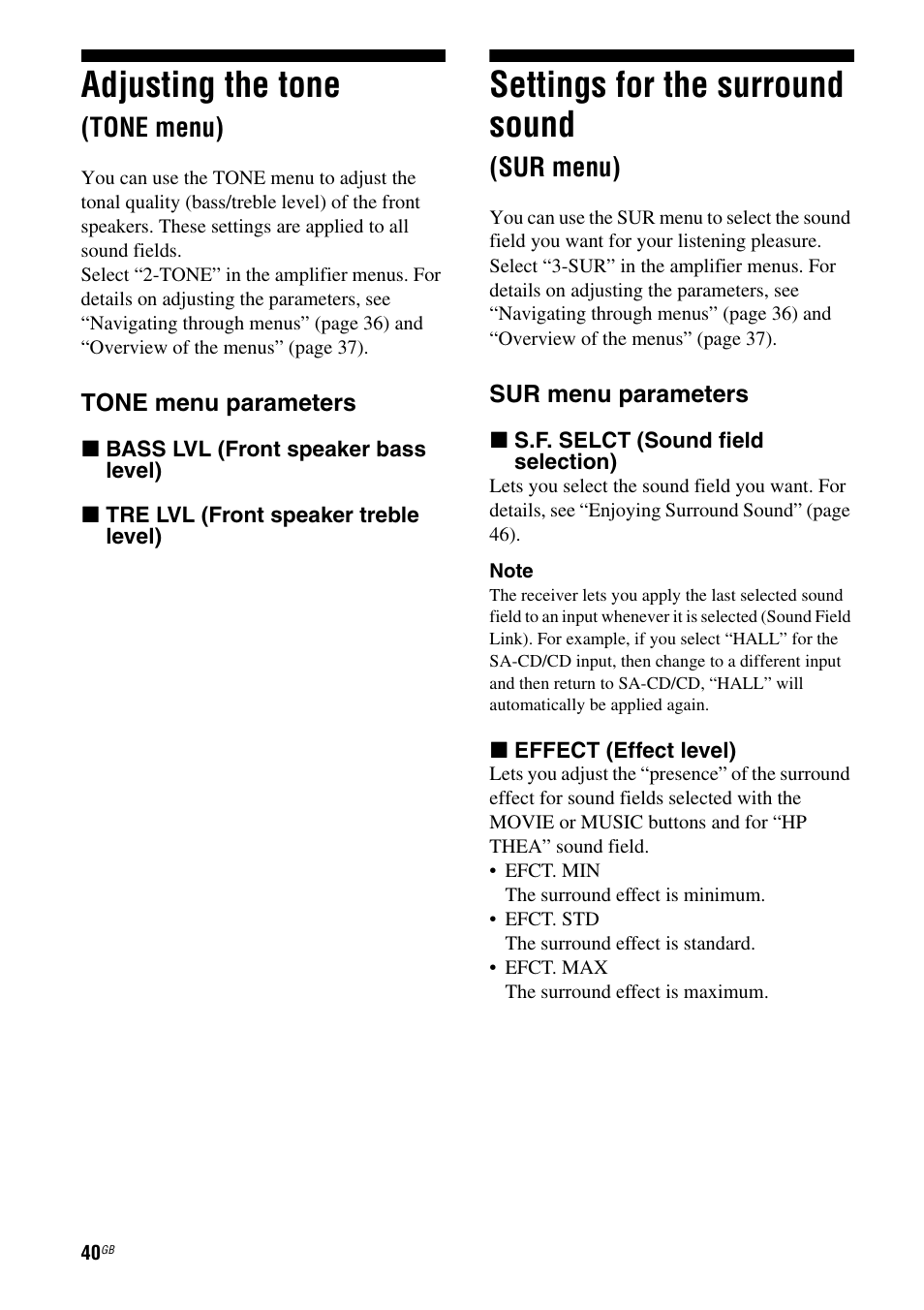 Adjusting the tone (tone menu), Settings for the surround sound (sur menu), Sur menu) | Adjusting the tone, Settings for the surround sound, Tone menu) | Sony STRDG510 User Manual | Page 40 / 72