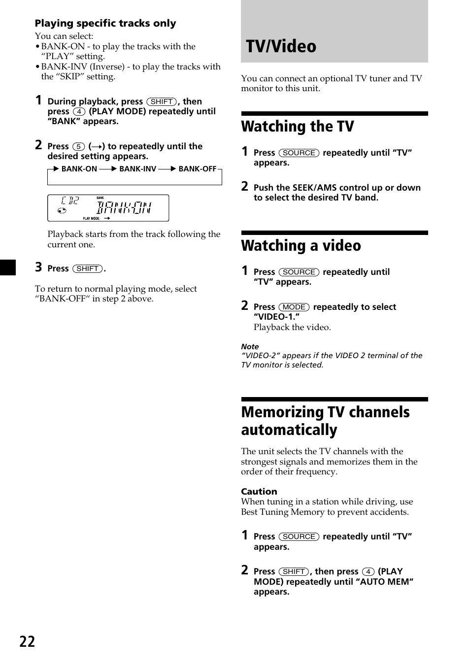 Tv/video, Watching the tv, Watching a video | Memorizing tv channels automatically | Sony CDX-C6750 User Manual | Page 22 / 32