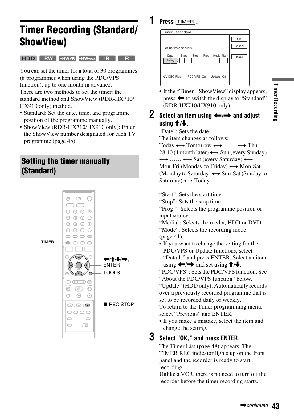 Timer recording (standard/ showview), Setting the timer manually (standard), Timer recording (standard/showview) | Press [timer, Select an item using < / , and adjust using m / m, Select “ok,” and press enter | Sony RDR-HX710/HX910 User Manual | Page 43 / 116