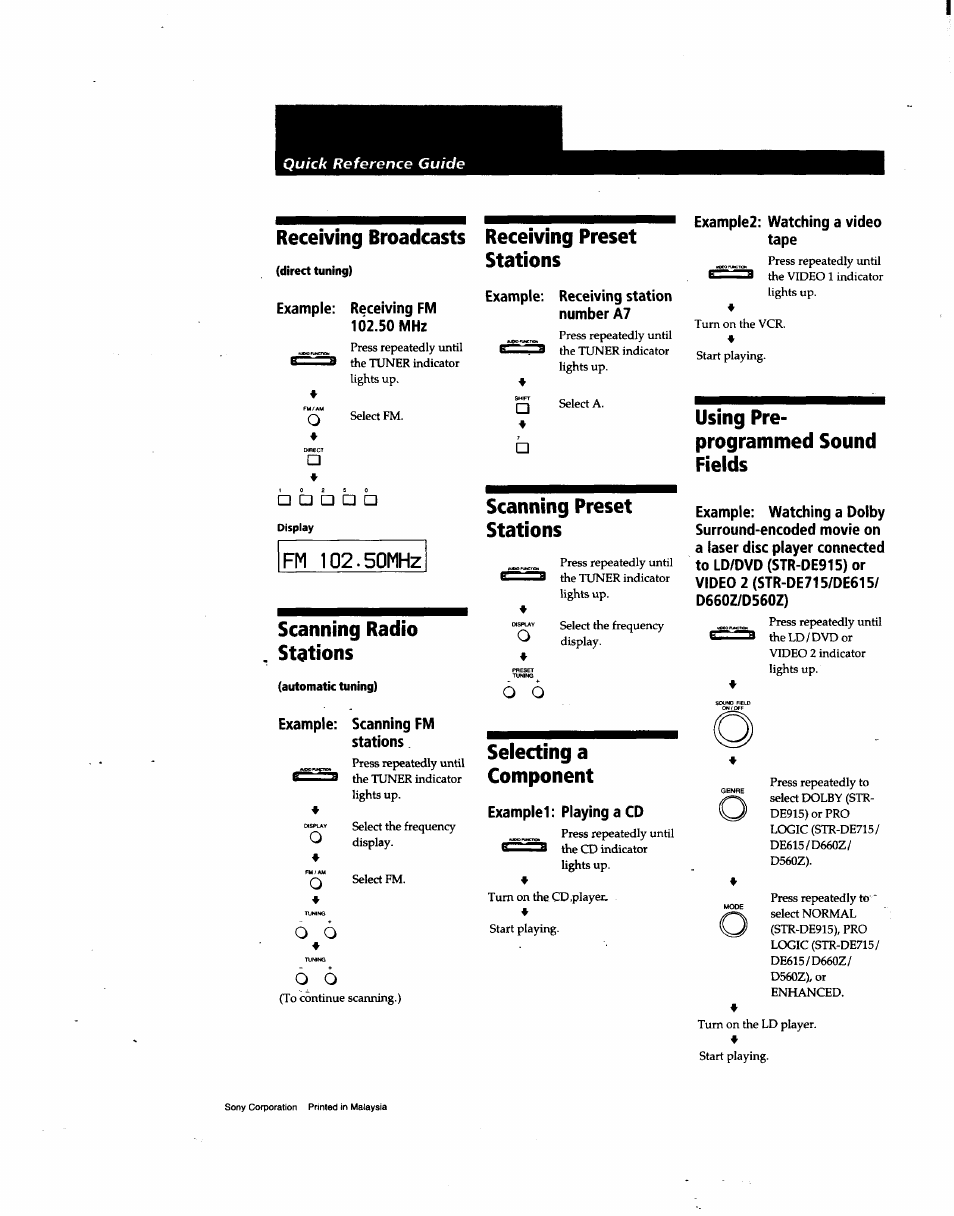 Receiving broadcasts, Example: receiving fm 102.50 mhz, Scanning radio stations | Example: scanning fm stations, Receiving preset stations, Example: receiving station number a7, Example2: watching a video tape, Using preprogrammed sound fields, Using pre­ programmed sound fields scanning preset, Stations | Sony STR-DE915 User Manual | Page 40 / 40