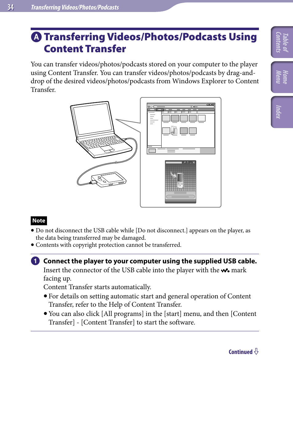 Transferring videos/photos/podcasts, Using content transfer | Sony A846 User Manual | Page 34 / 169