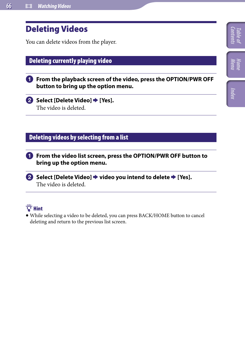 Deleting videos, Deleting currently playing video, Deleting videos by selecting from a list | Sony A846 User Manual | Page 66 / 169