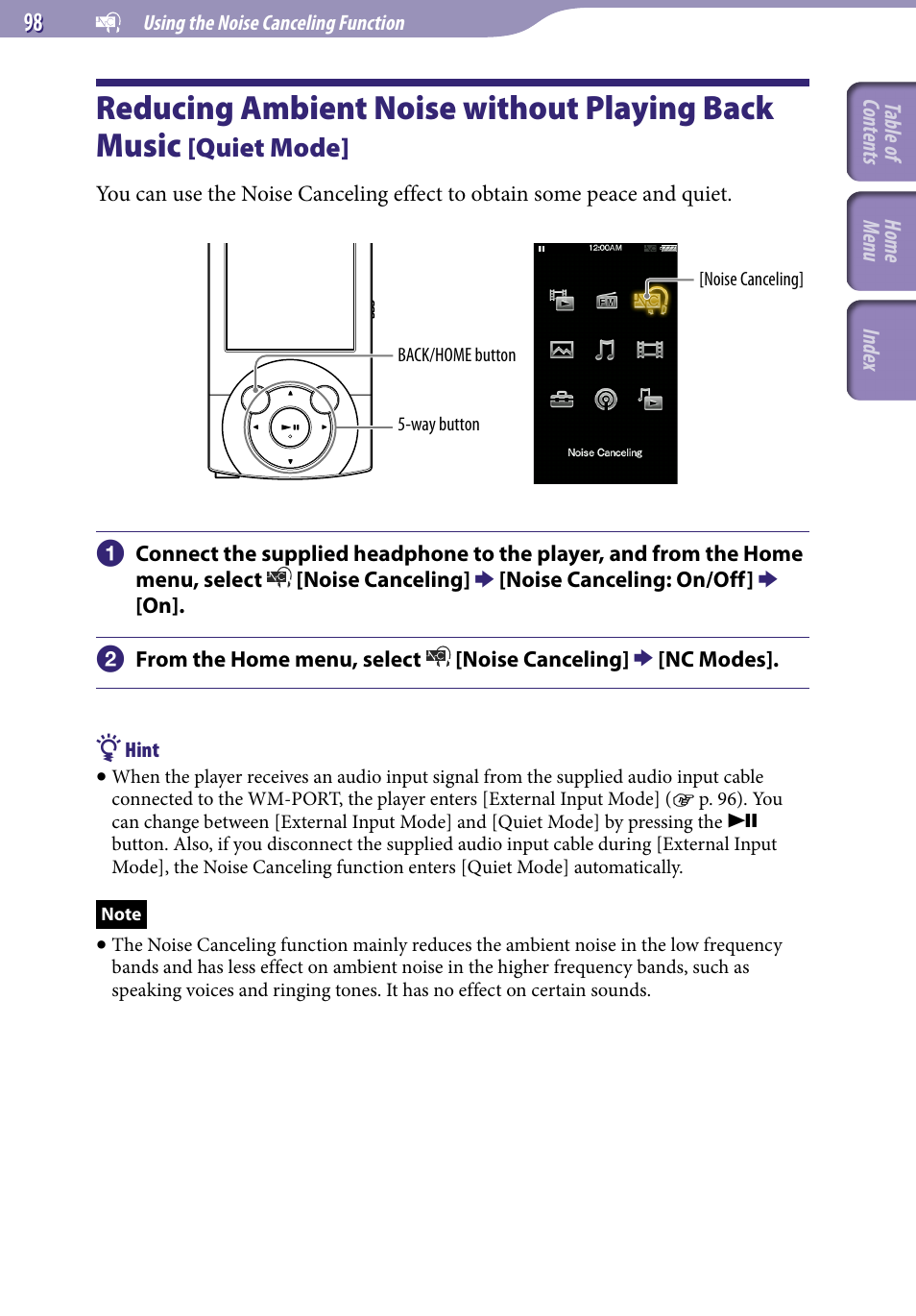 Reducing ambient noise without, Playing back music, Quiet mode | Reducing ambient noise without playing back music | Sony A846 User Manual | Page 98 / 169