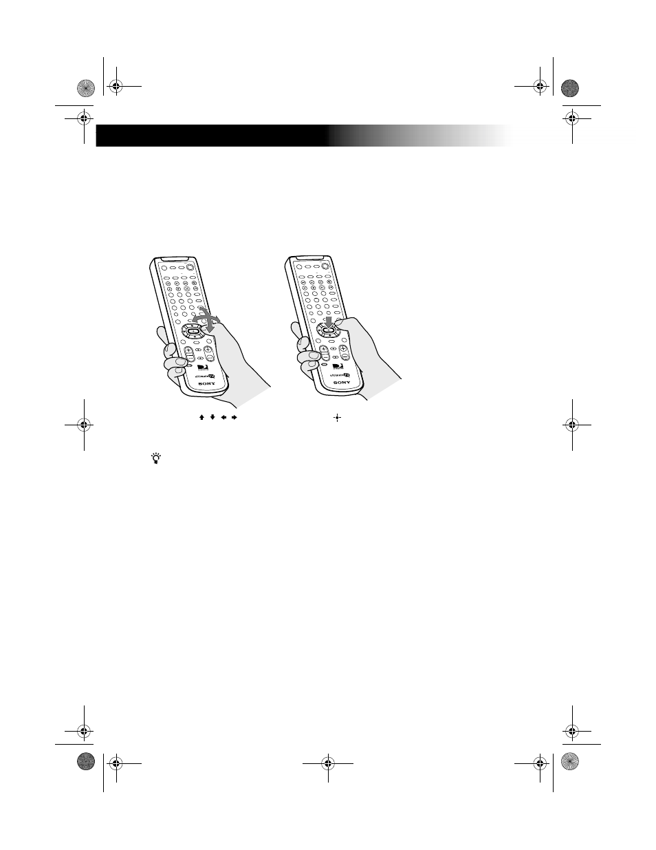 Selecting items, Digital satellite receiver/recorder, Ztip | Press the button to select the item | Sony SAT-W60 User Manual | Page 18 / 32