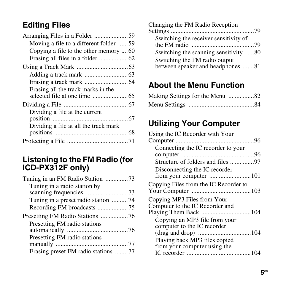 Editing files, Listening to the fm radio (for icd-px312f only), About the menu function | Utilizing your computer | Sony PX312F User Manual | Page 5 / 146