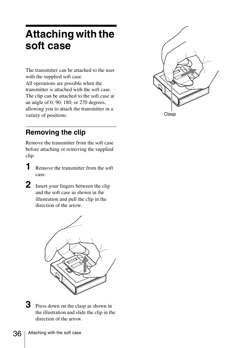 Attaching with the soft case, Removing the clip | Sony 3-873-945-12 (1) User Manual | Page 36 / 44