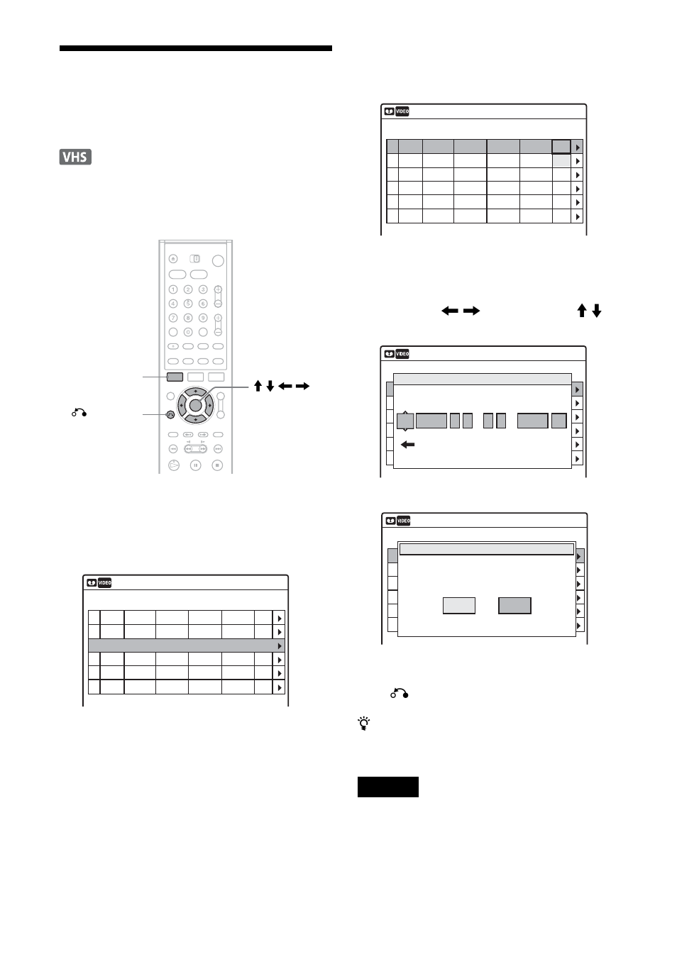 Press system menu, Select “timer,” and press enter, Select “timer list,” and press enter | Select one of the options, and press enter, The system menu appears, The sub-menu appears, Press o return, System menu m / m / < / , , enter o return | Sony RDR-VX500 User Manual | Page 74 / 128