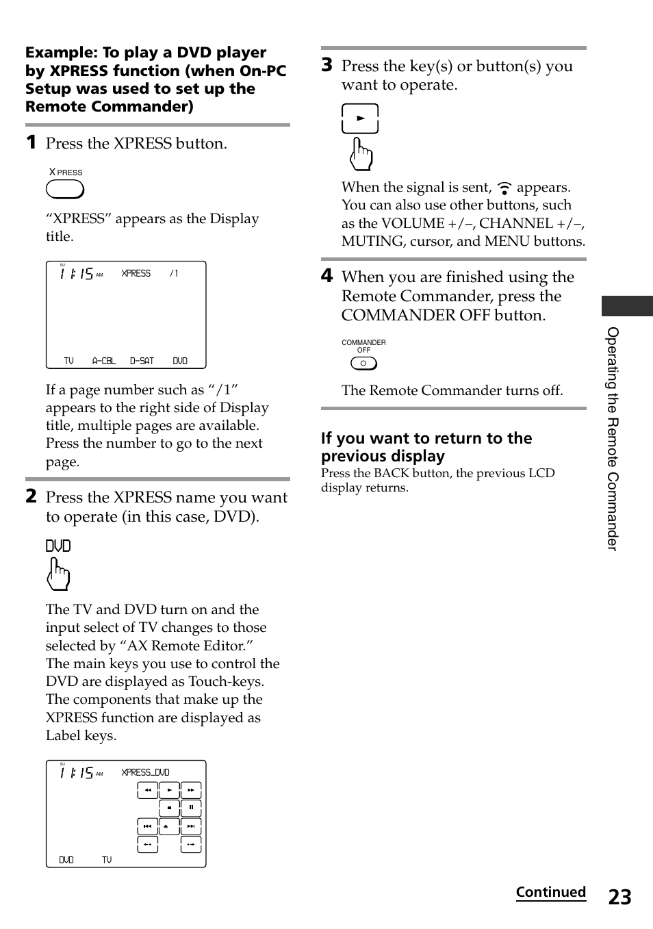 Press the xpress button, Press the key(s) or button(s) you want to operate, If you want to return to the previous display | Sony RM-AX4000 User Manual | Page 23 / 96