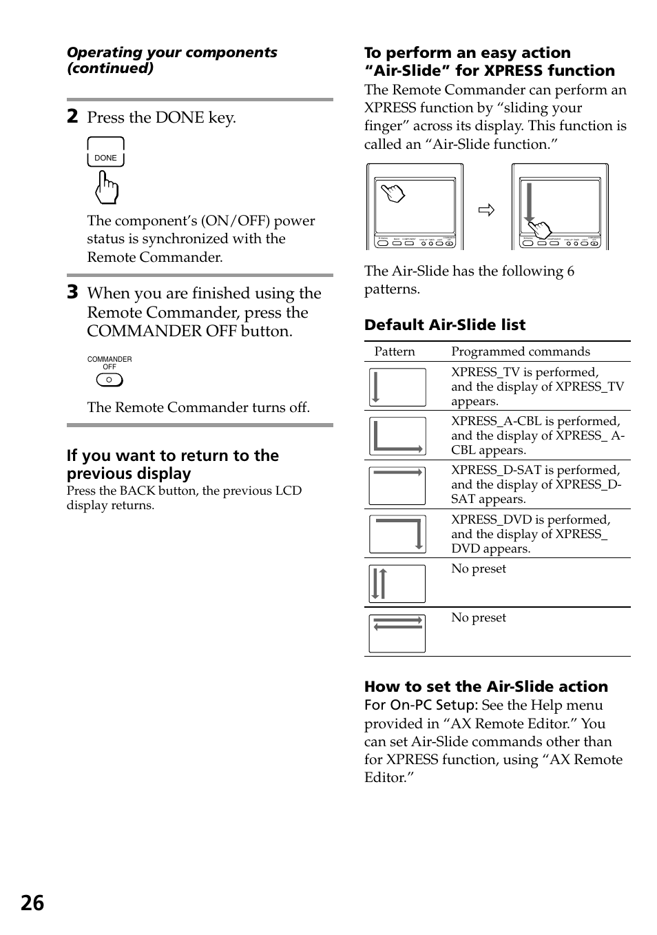Press the done key, If you want to return to the previous display, The remote commander turns off | The air-slide has the following 6 patterns, Operating your components (continued) | Sony RM-AX4000 User Manual | Page 26 / 96