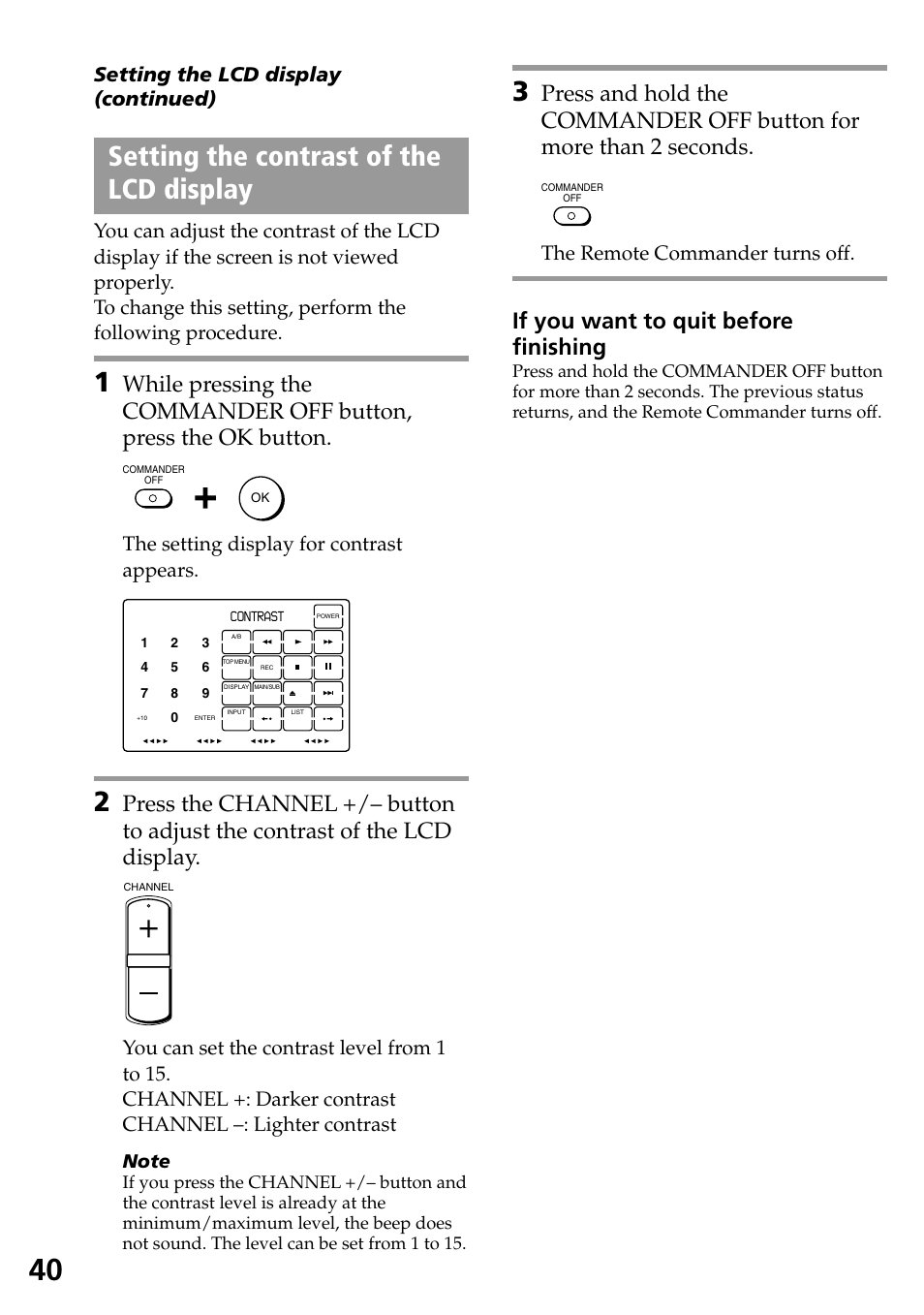 Setting the contrast of the lcd display, If you want to quit before finishing, The setting display for contrast appears | The remote commander turns off, Setting the lcd display (continued) | Sony RM-AX4000 User Manual | Page 40 / 96