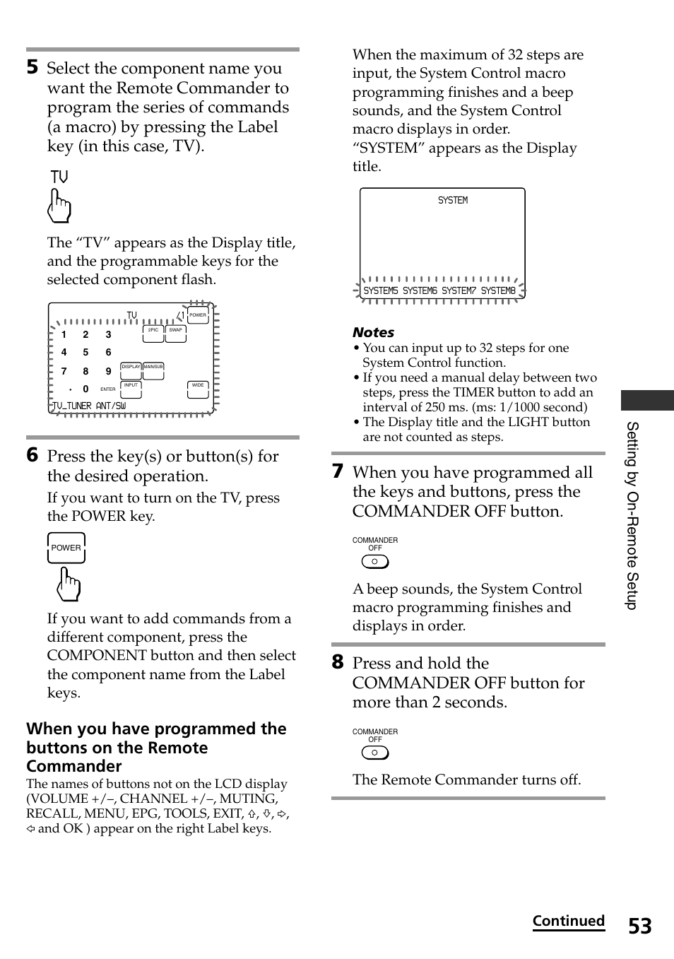 Setting b y on-remote setup, If you want to turn on the tv, press the power key, The remote commander turns off. continued | Sony RM-AX4000 User Manual | Page 53 / 96