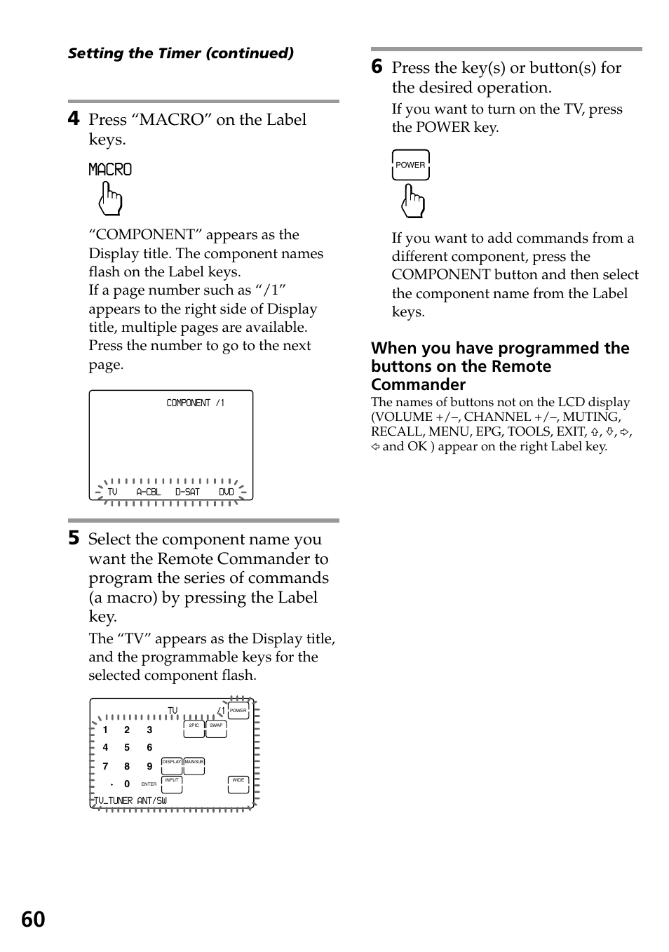 Macro, Press “macro” on the label keys, If you want to turn on the tv, press the power key | Setting the timer (continued) | Sony RM-AX4000 User Manual | Page 60 / 96