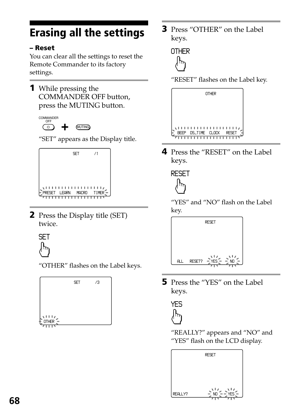 Erasing all the settings - reset, Erasing all the settings – reset, Erasing all the settings | Other, Press the display title (set) twice, Press “other” on the label keys, Press the “reset” on the label keys, Press the “yes” on the label keys, Reset, Set” appears as the display title | Sony RM-AX4000 User Manual | Page 68 / 96
