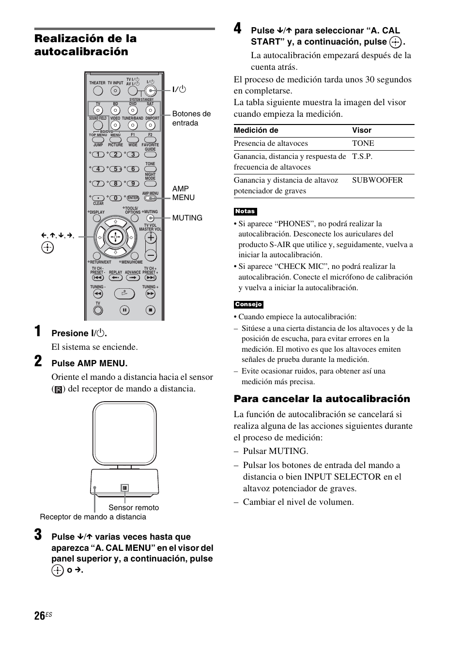 Realización de la autocalibración, Para cancelar la autocalibración, El sistema se enciende | Presione, Pulse amp menu, Pulse | Sony HT-IS100 User Manual | Page 106 / 168