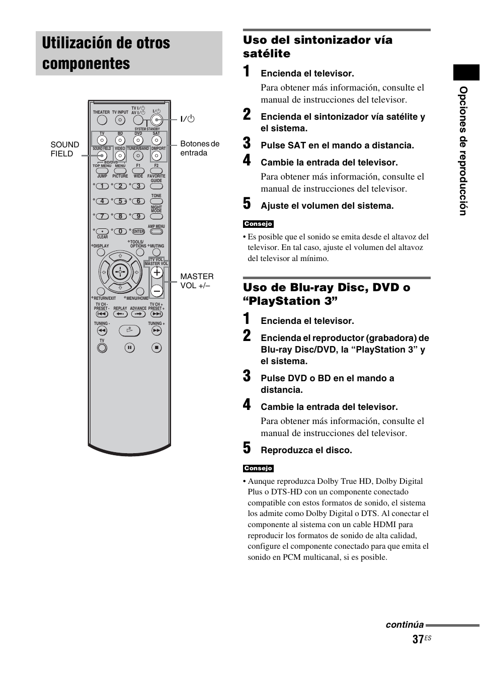 Utilización de otros componentes, Uso del sintonizador vía satélite, Uso de blu-ray disc, dvd o “playstation 3 | Sony HT-IS100 User Manual | Page 117 / 168