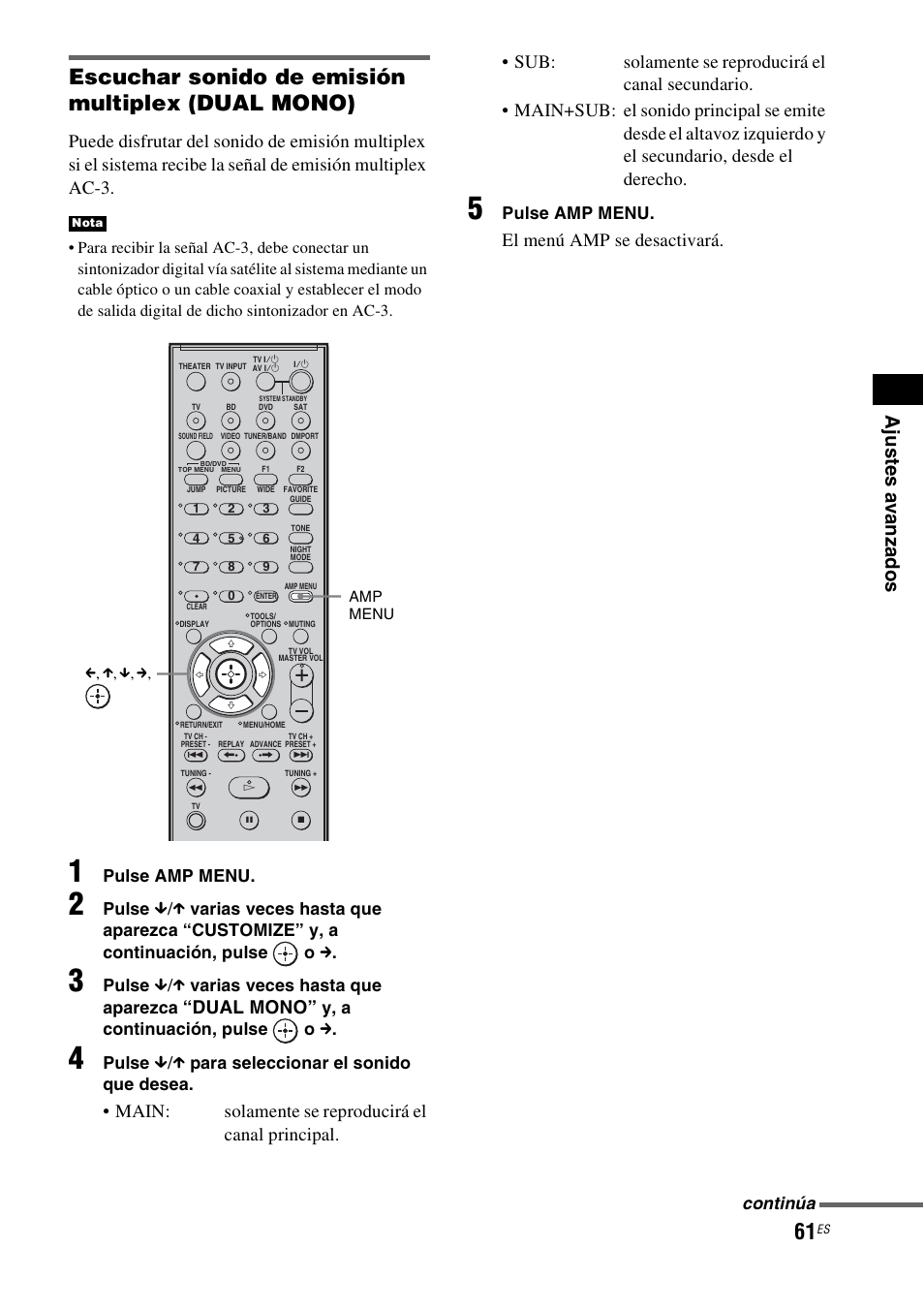 Escuchar sonido de emisión multiplex (dual mono), Dual mono, El menú amp se desactivará | Pulse amp menu, Pulse, X varias veces hasta que aparezca, Y, a continuación, pulse o c, X para seleccionar el sonido que desea, Continúa | Sony HT-IS100 User Manual | Page 141 / 168