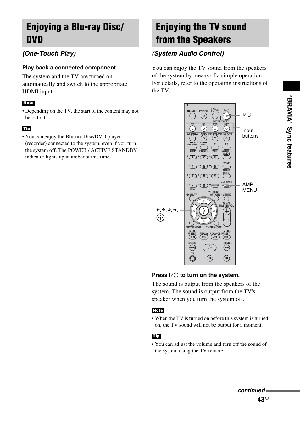 Enjoying a blu-ray disc/dvd, Enjoying the tv sound from the speakers, One-touch play) | Enjoying the tv sound from the, Speakers (system audio control), Enjoying a blu-ray disc/ dvd, B r a vi a” sy nc f e atures, System audio control), Play back a connected component, Press | Sony HT-IS100 User Manual | Page 43 / 168