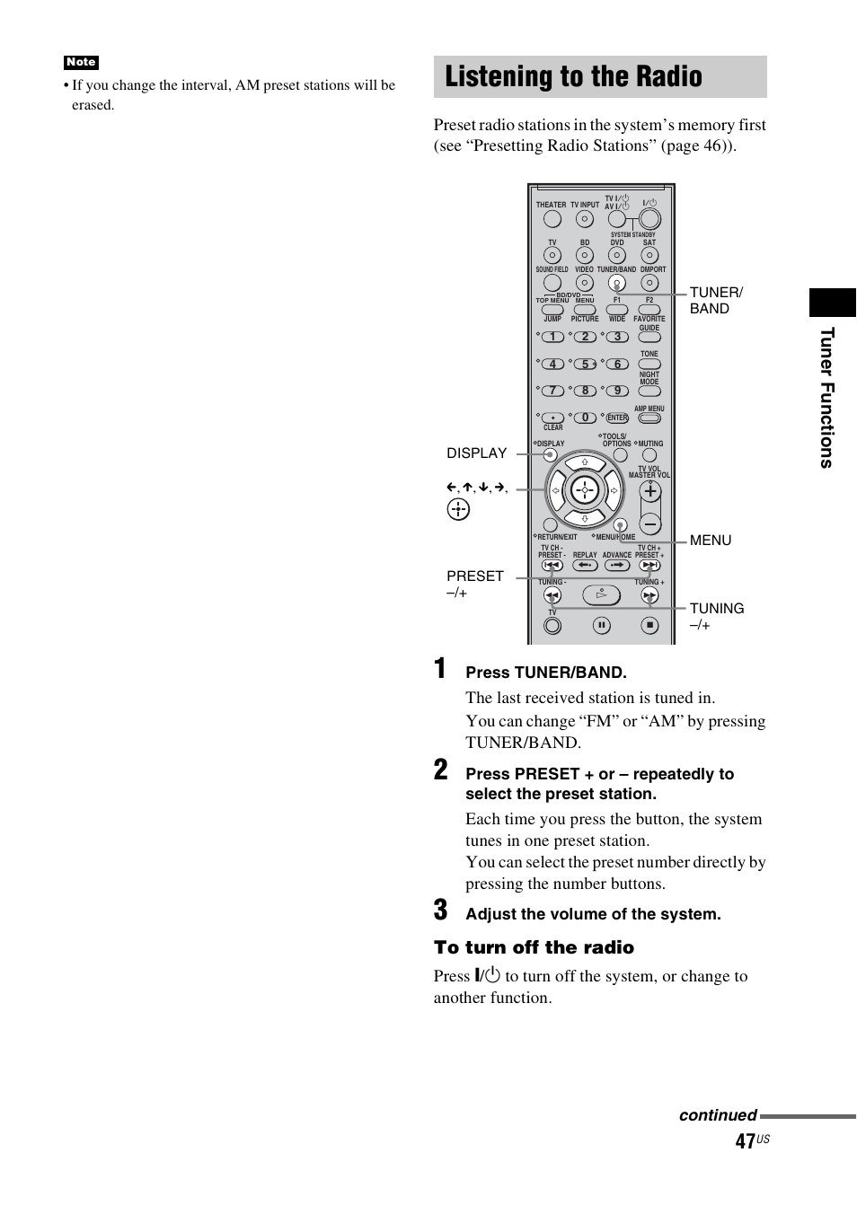 Listening to the radio, Tune r func tions, Press tuner/band | Adjust the volume of the system, Continued | Sony HT-IS100 User Manual | Page 47 / 168