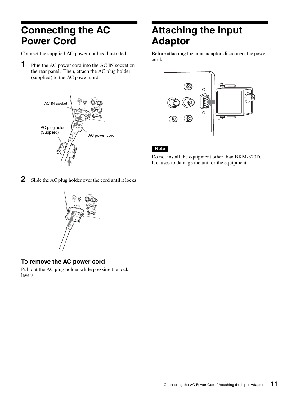 Connecting the ac power cord, Attaching the input adaptor, Connect the supplied ac power cord as illustrated | Sony LMD-1420MD User Manual | Page 11 / 23