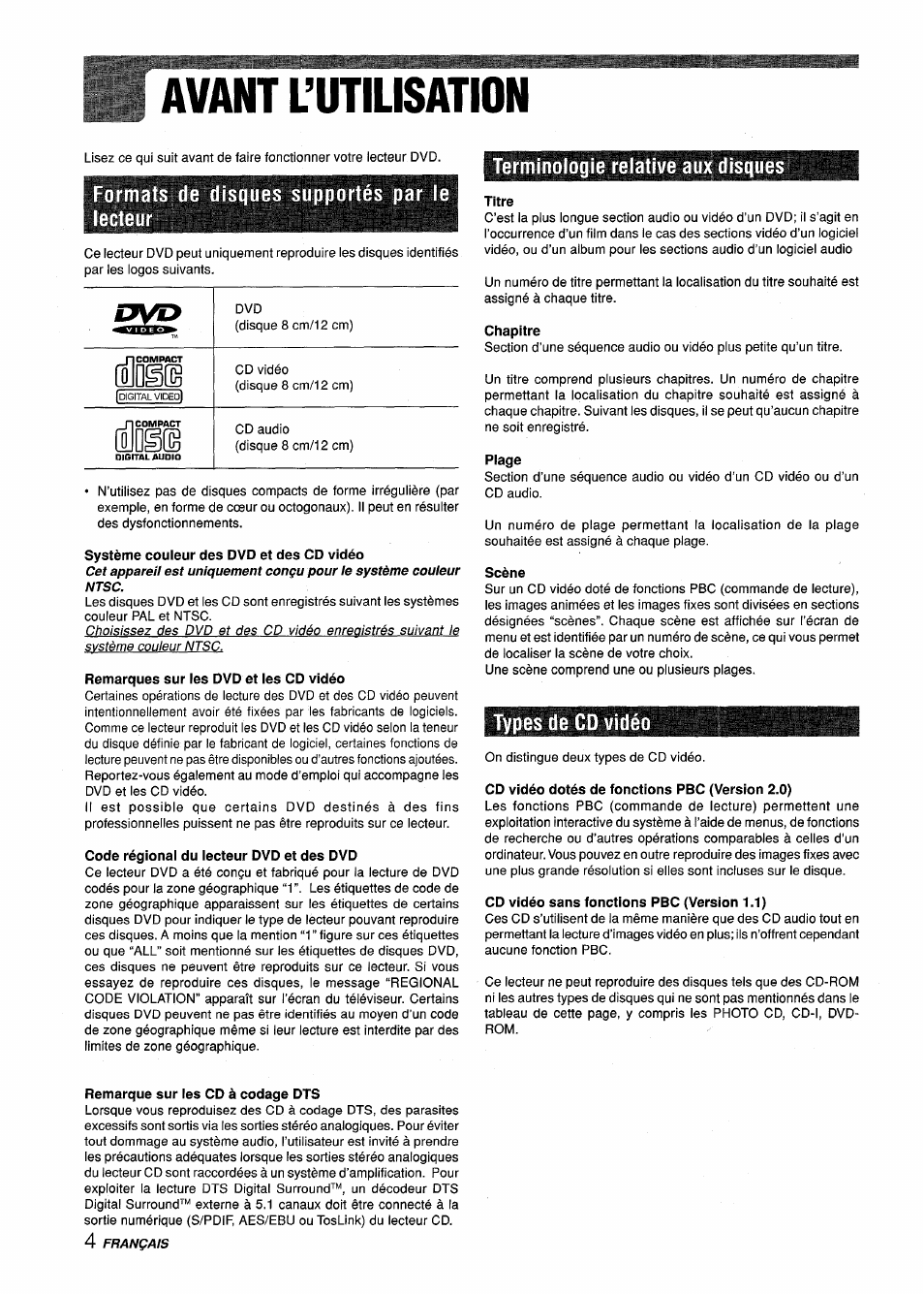 Avamt l’unllsation, Système couleur des dvd et des cd vidéo, Remarques sur les dvd et les cd vidéo | Code régional du lecteur dvd et des dvd, Terminologie relative aux disques, Titre, Chapitre, Plage, Scène, Types de cd vidéo | Sony XD-DV300 User Manual | Page 100 / 148