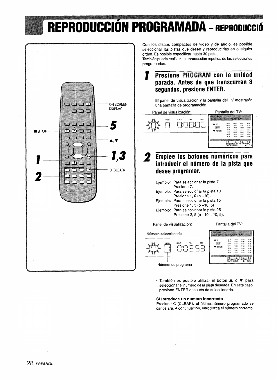 Reproduccion programada - reproducció, Si introduce un número incorrecto, Reproduccion programada | Reproducció | Sony XD-DV300 User Manual | Page 76 / 148