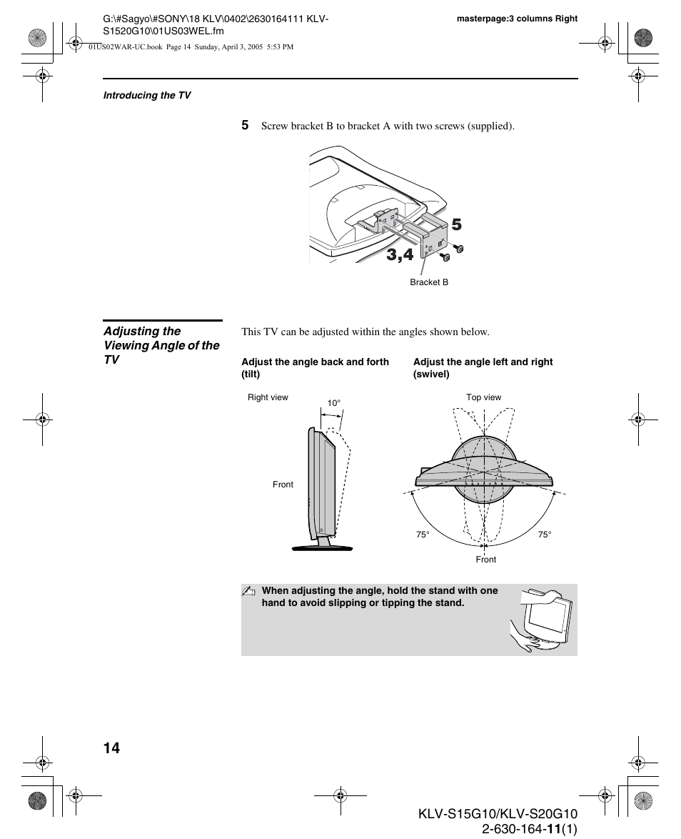 Adjusting the viewing angle of the tv | Sony WEGA KLV S20G10 User Manual | Page 14 / 60