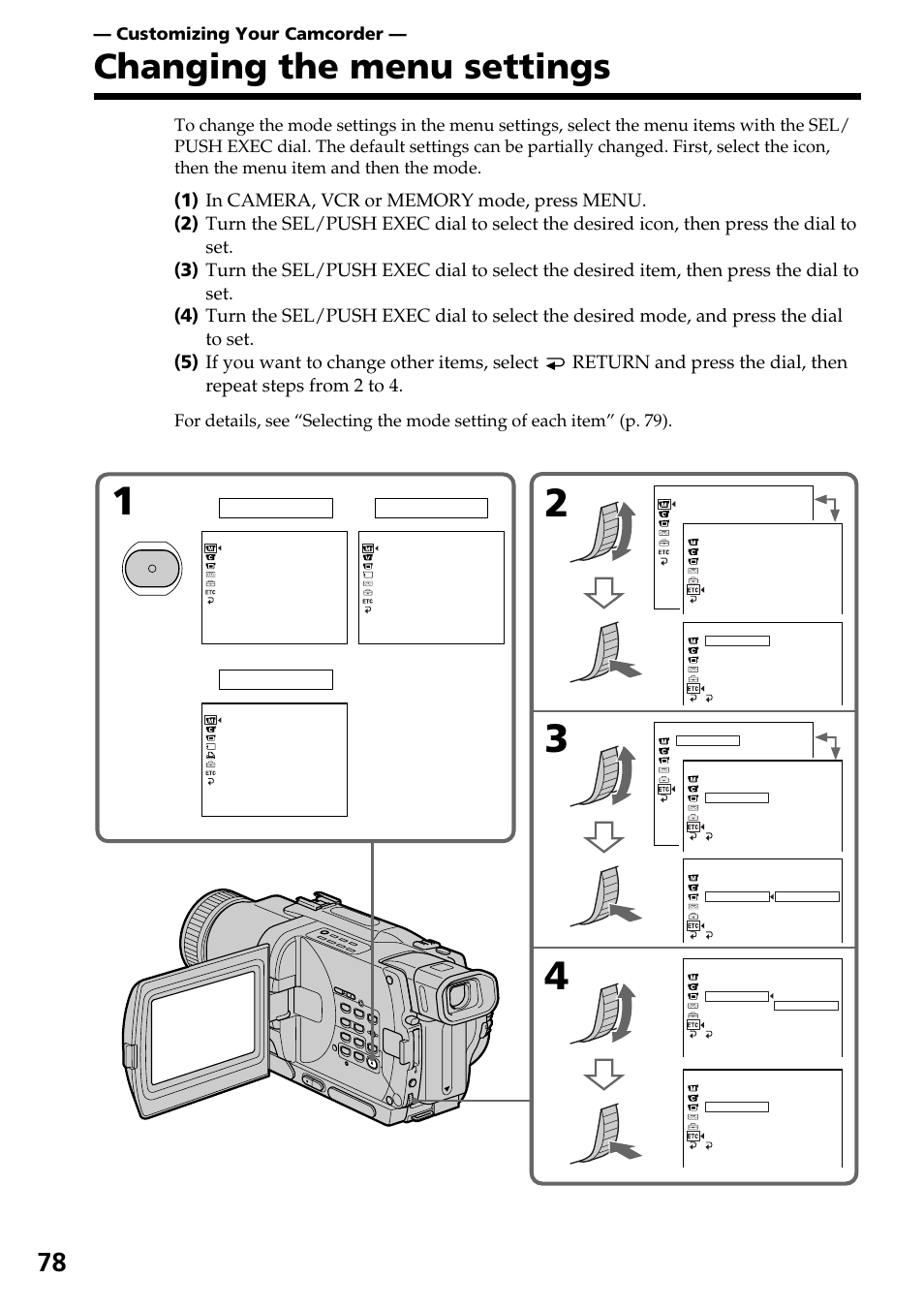 Changing the menu settings, Menu, Customizing your camcorder | Camera | Sony TRV828 User Manual | Page 78 / 168