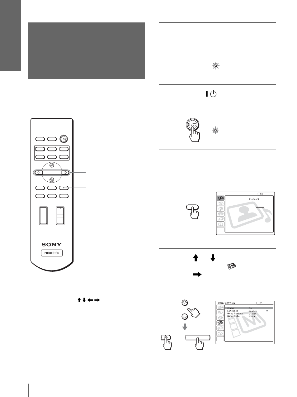 Step 4: selecting the menu language, Plug the ac power cord into a wall outlet, Press menu | Sony Cineza VPL-HS2 User Manual | Page 16 / 132