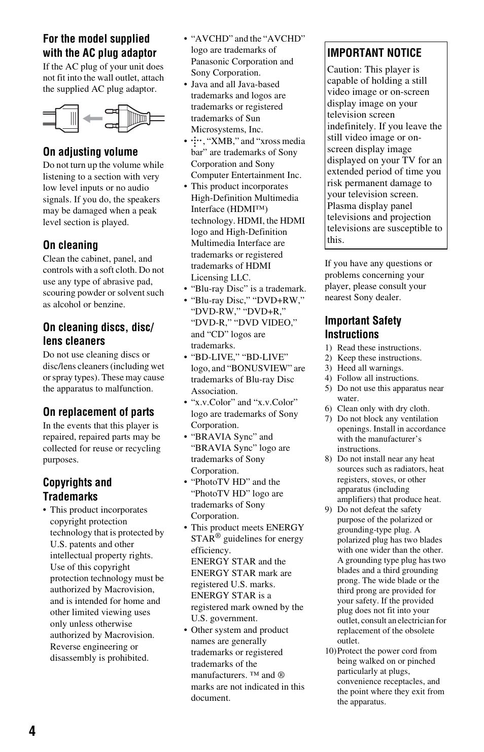 For the model supplied with the ac plug adaptor, On adjusting volume, On cleaning | On cleaning discs, disc/ lens cleaners, On replacement of parts, Copyrights and trademarks, Important safety instructions, Important notice | Sony BDPS360 User Manual | Page 4 / 79