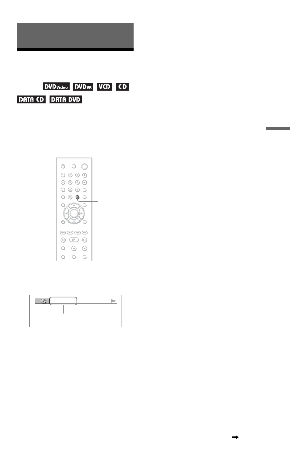 L0 - viewing information about the disc, L1 - checking the playing time and remaining time, Viewing information about the disc | Checking the playing time and remaining time, Time/text button (35) | Sony DVP-NS37 User Manual | Page 35 / 76