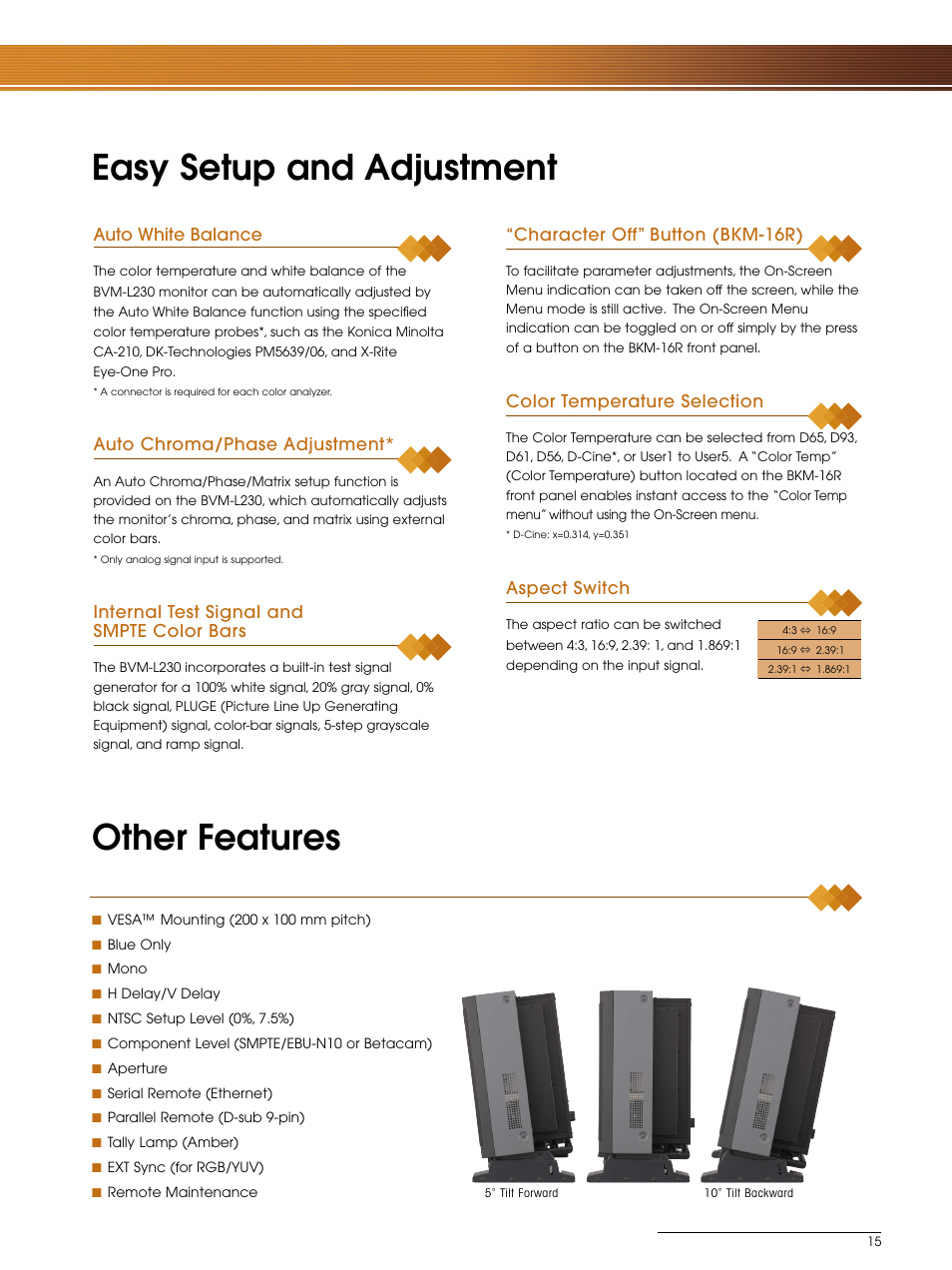 Easy setup and adjustment, Other features, Character off” button (bkm-16r) | Color temperature selection, Aspect switch, Auto white balance, Auto chroma/phase adjustment, Internal test signal and smpte color bars | Sony BVM-L230 User Manual | Page 15 / 20