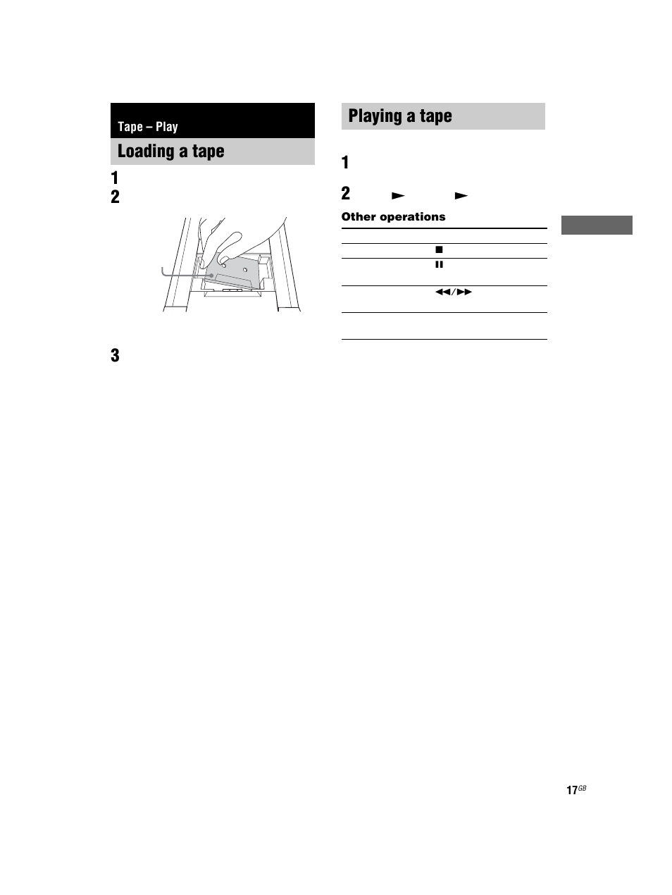 Tape – play, Loading a tape, Playing a tape | Loading a tape playing a tape | Sony CMT-HPX7 User Manual | Page 17 / 36