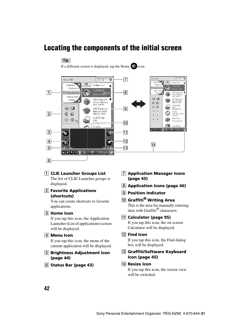 Locating the components of the initial screen, Locating the components of the initial, Screen | E 42 | Sony PEG-NZ90 User Manual | Page 42 / 115