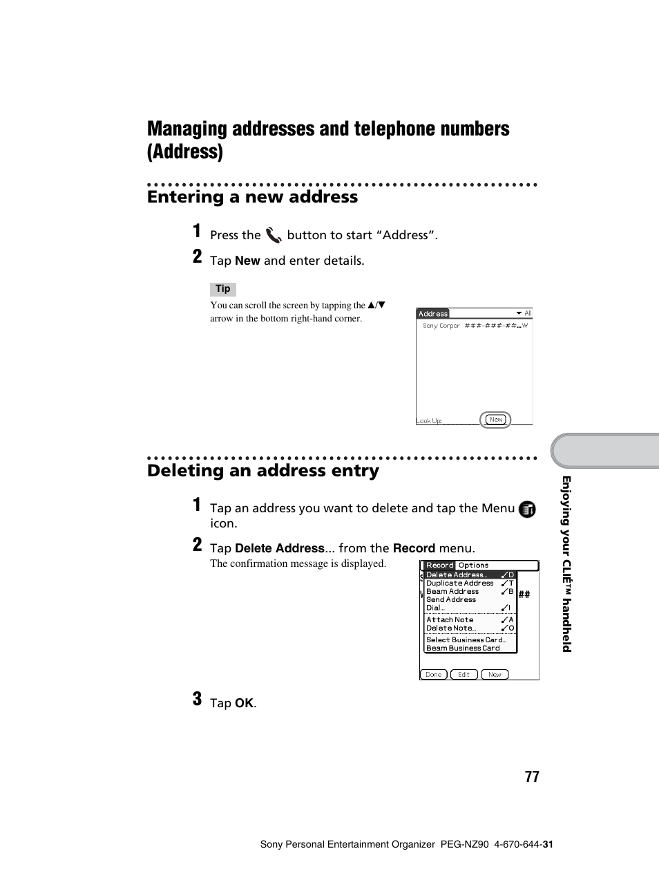 Managing addresses and telephone numbers (address), Entering a new address, Deleting an address entry | Managing addresses and telephone, Numbers (address), Entering a new address deleting an address entry | Sony PEG-NZ90 User Manual | Page 77 / 115