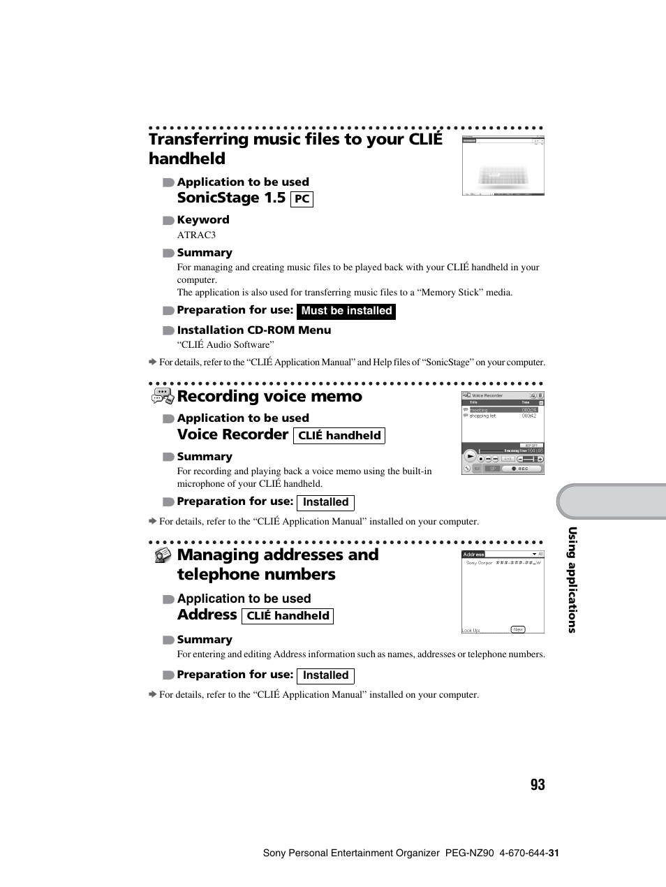 Transferring music files to your clié handheld, Recording voice memo, Managing addresses and telephone numbers | Sonicstage 1.5, Voice recorder, Address | Sony PEG-NZ90 User Manual | Page 93 / 115