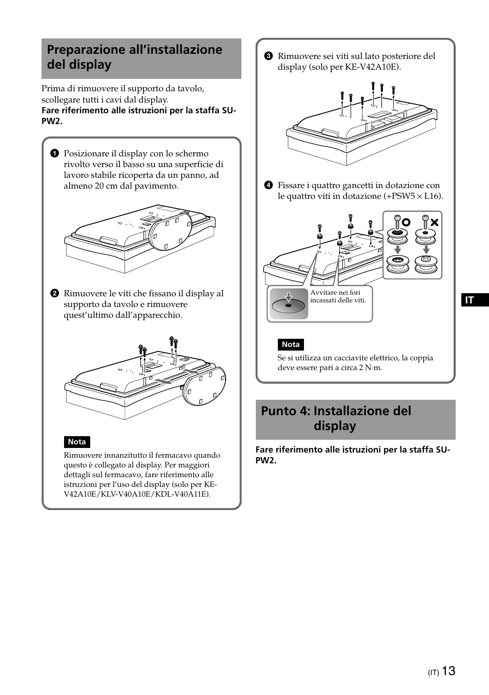 Punto 4: installazione del display, Preparazione all’installazione del display | Sony SU-PW2 User Manual | Page 13 / 32